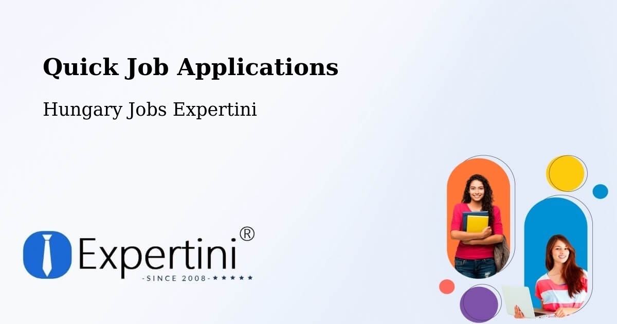 Quick Job Applications - Hungary Jobs Expertini